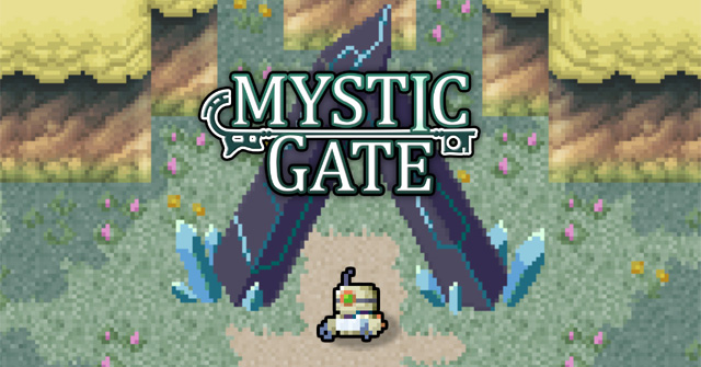 Mystic Gate（ミスティック ゲート）』ローグライク系ダンジョン探索型